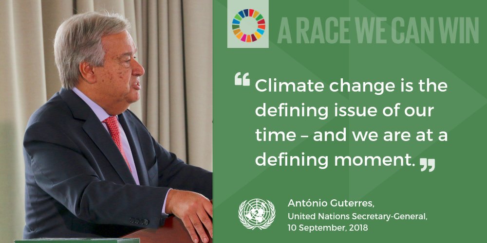 António Guterres: "Climate change is the defining issue of our time – and we are at a defining moment."